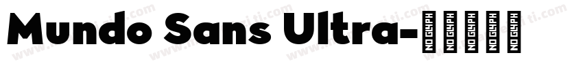 Mundo Sans Ultra字体转换
